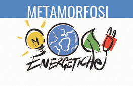 Le metamorfosi energetiche