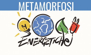 Le metamorfosi energetiche